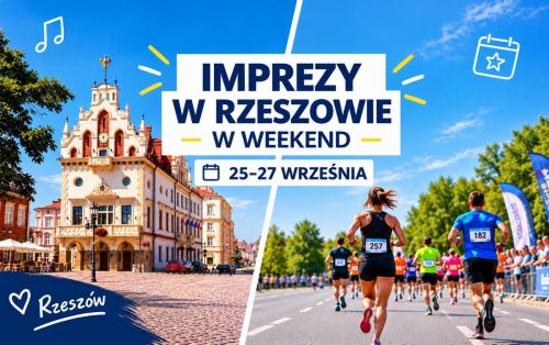 Imprezy w Rzeszowie 25-27 września 2026